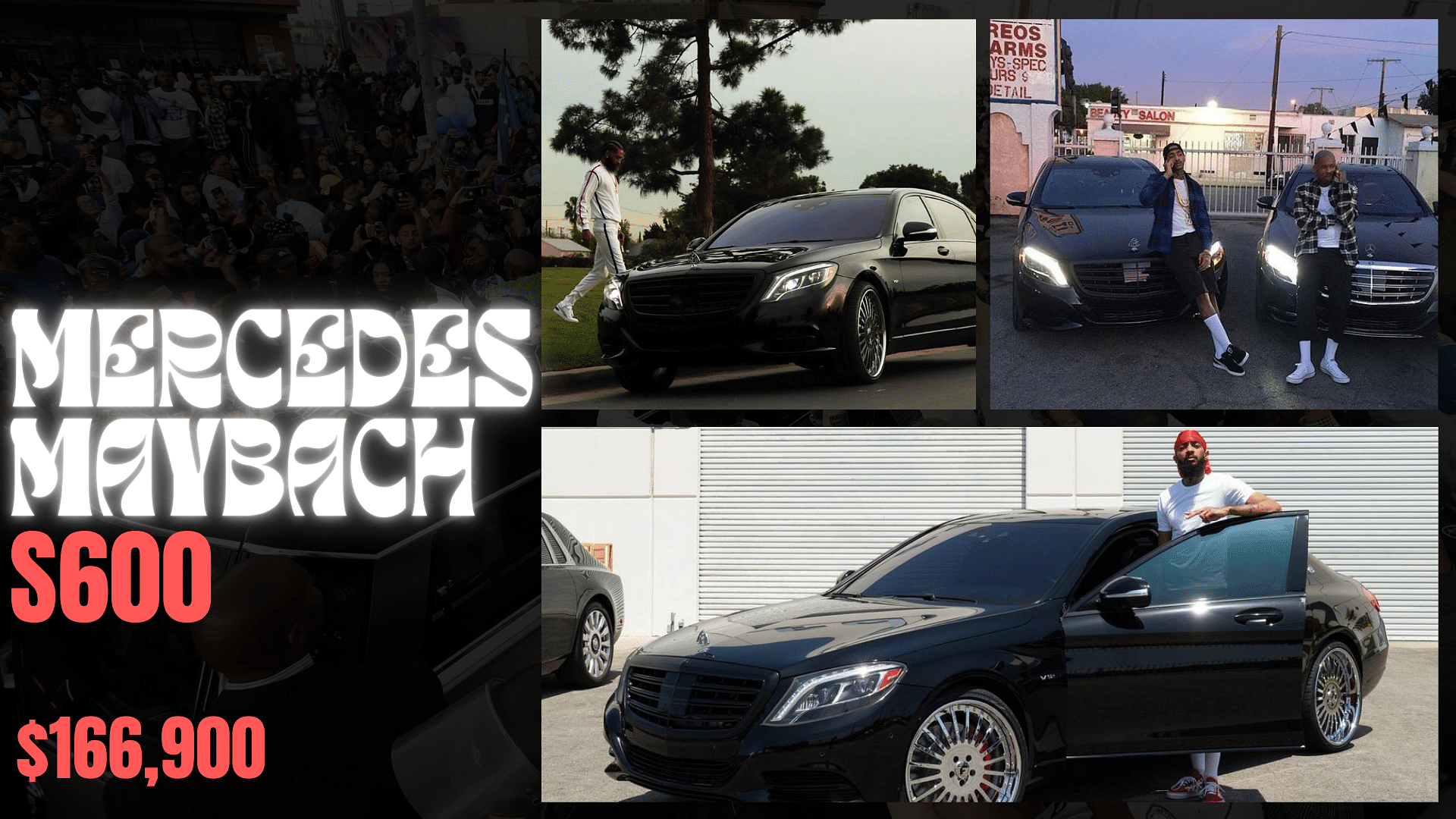 Nipsey Hussle's Mercedes-Maybach S600