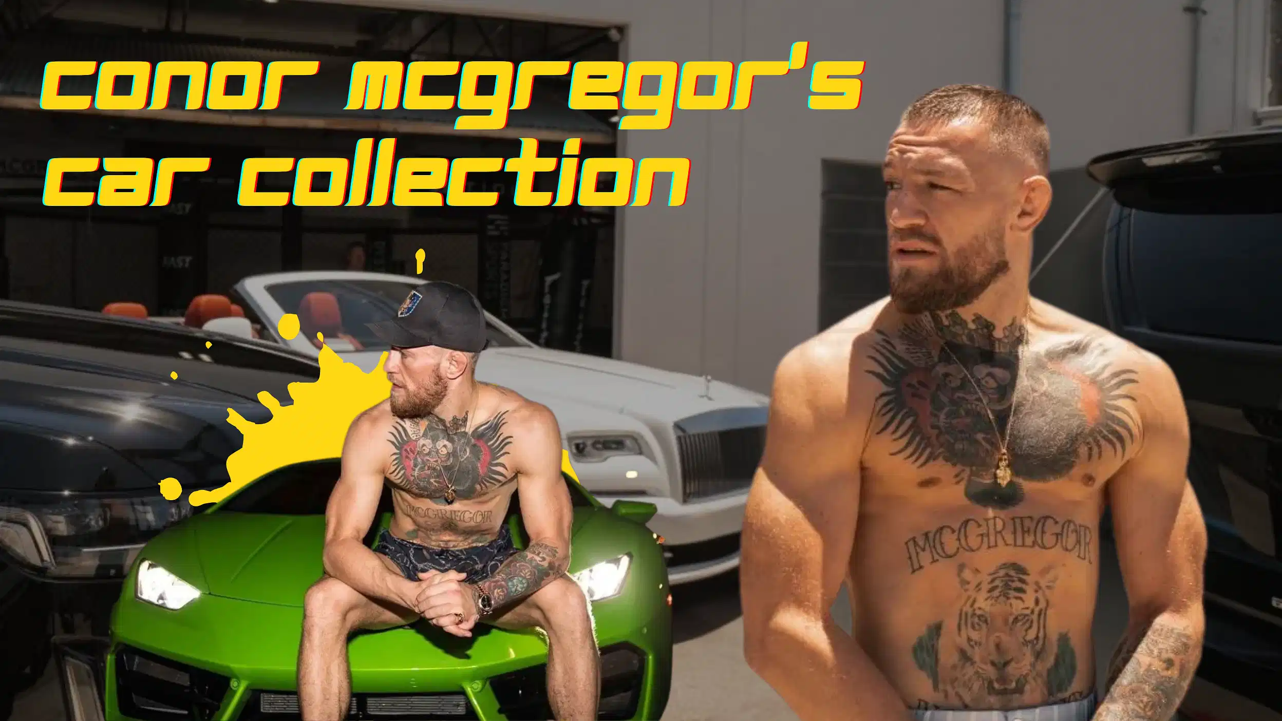 Former UFC Champion Conor McGregor’s Extravagant Car Collection