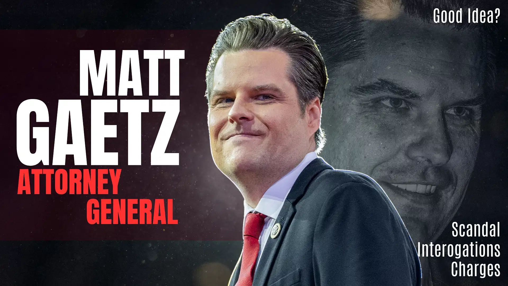 Matt Gaetz As Attorney General: Another Shock For Washington