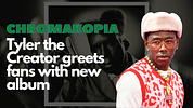 Chromakopia: Tyler the Creator greets fans with new album