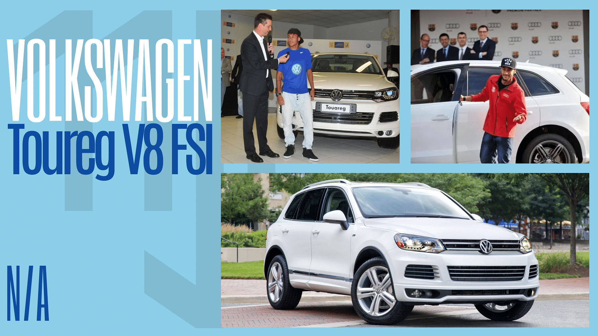 Neymar jr.'s Volkswagen Toureg V8 FSI