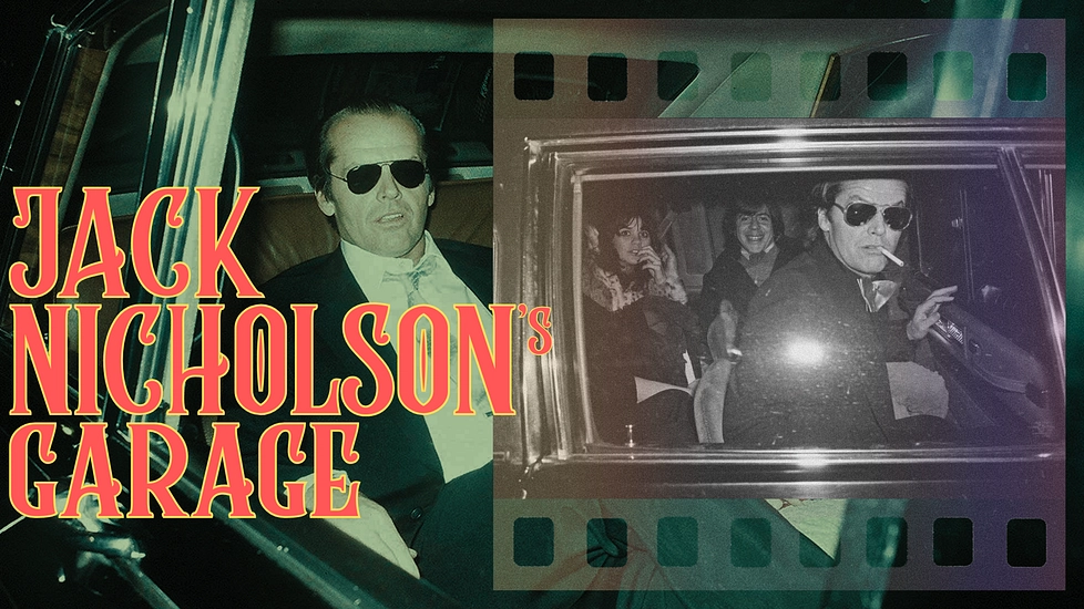 Step Inside Hollywood Icon Jack Nicholson’s Car Collection