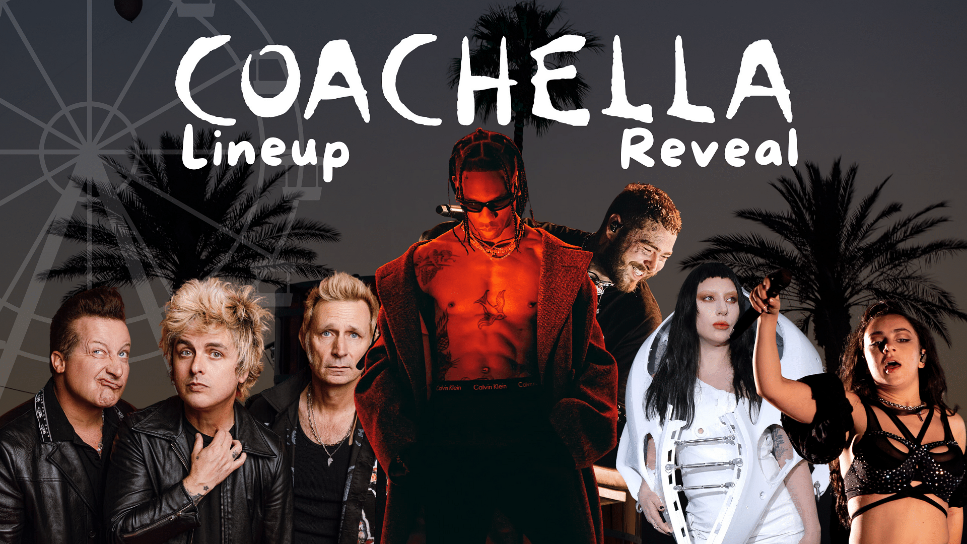 Lady Gaga, Travis Scott, And More: The Ultimate Coachella 2025 Lineup