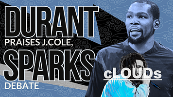 Kevin Durant Claps Back At Fans Arguing Over Drake & J. Cole