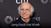 Larry David's Net Worth