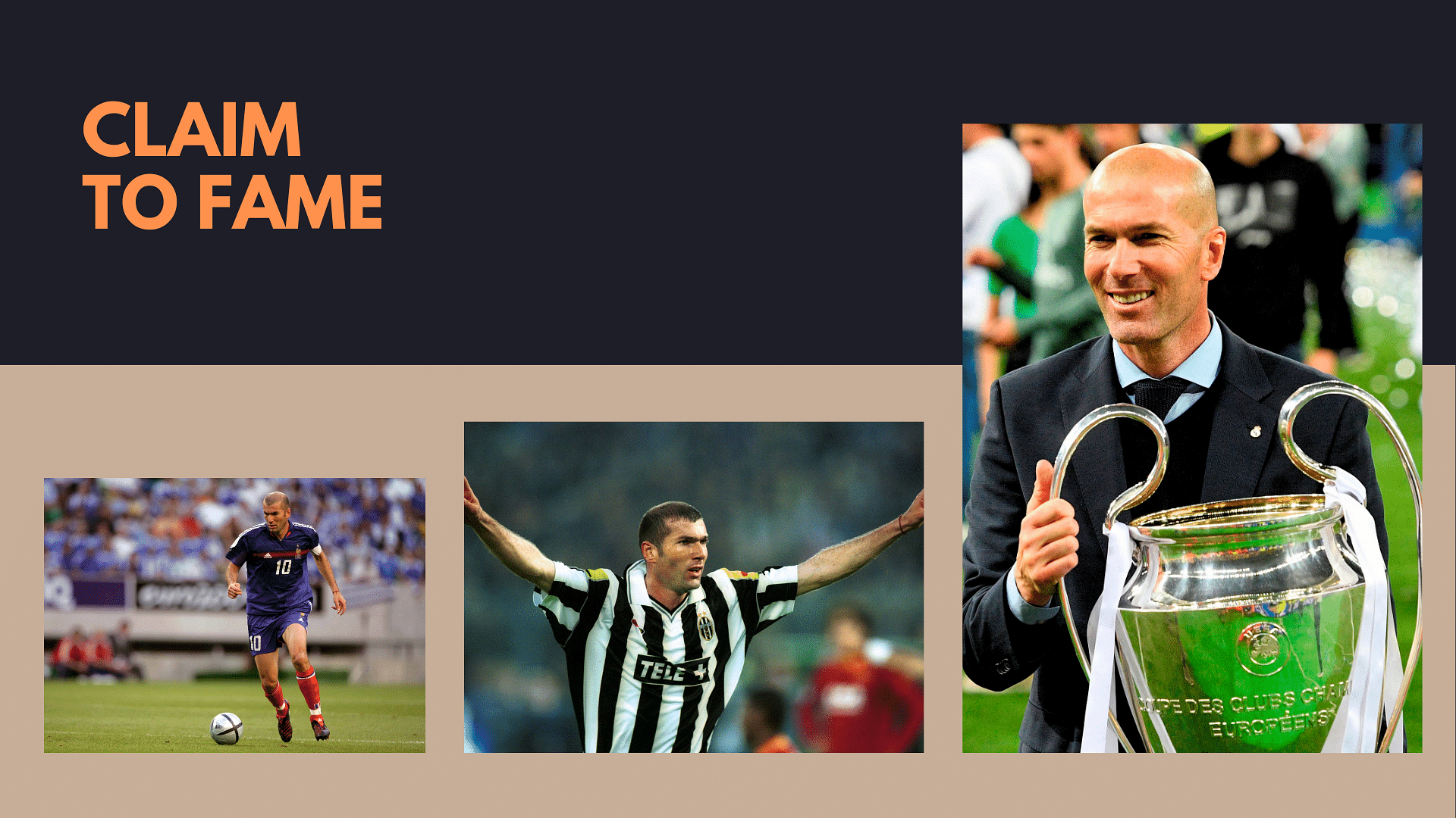 Zinedine Zidane’s Claim To Fame