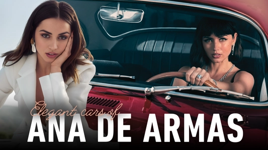 Ana de Armas Car Collection: A Glimpse Into The Spanish Actress And Bond Girl's Elegant Garage