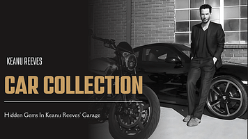 Unveiling The Hidden Gems in Keanu Reeves' Garage