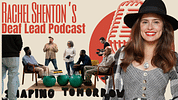 Rachel Shenton's Groundbreaking Deaf Video Podcast