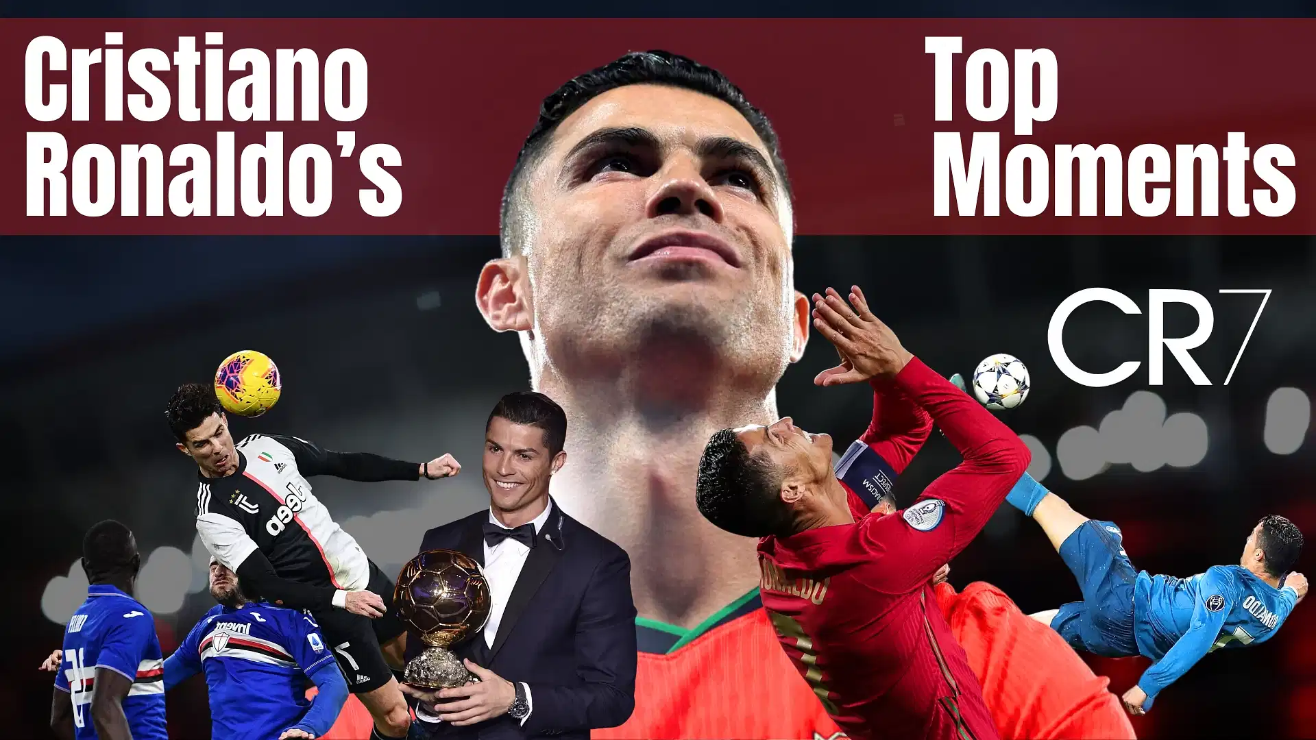 Cristiano Ronaldo's Biggest Moments On and Off The Field