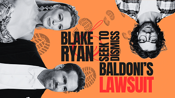 Lively And Reynolds Seek Dismissal Of Baldoni's $400 Million Lawsuit