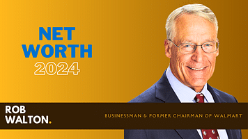 Rob Walton's Net Worth 