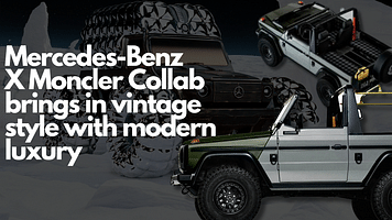 Mercedes-Benz x Moncler Collab Brings High Fashion To Off-Roading