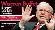 Warren Buffett Donates To Gates Foundation For The Last Time