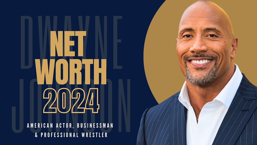 Dwayne Johnson's Net Worth