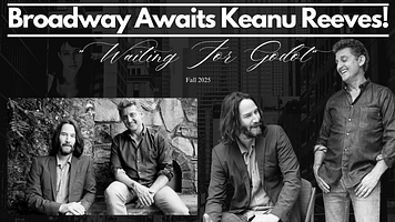 Keanu Reeves And Alex Winter Set To Reunite On Broadway For Waiting For Godot