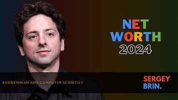 Sergey Brin's Net Worth