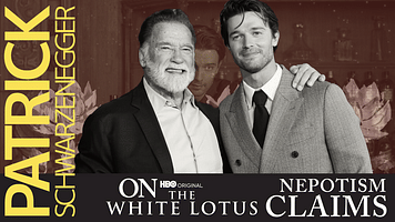 Patrick Schwarzenegger Addresses Nepotism Claims Over ‘White Lotus’ Role