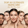 Top 10 Ultimate Skincare Products for Glowing Skin