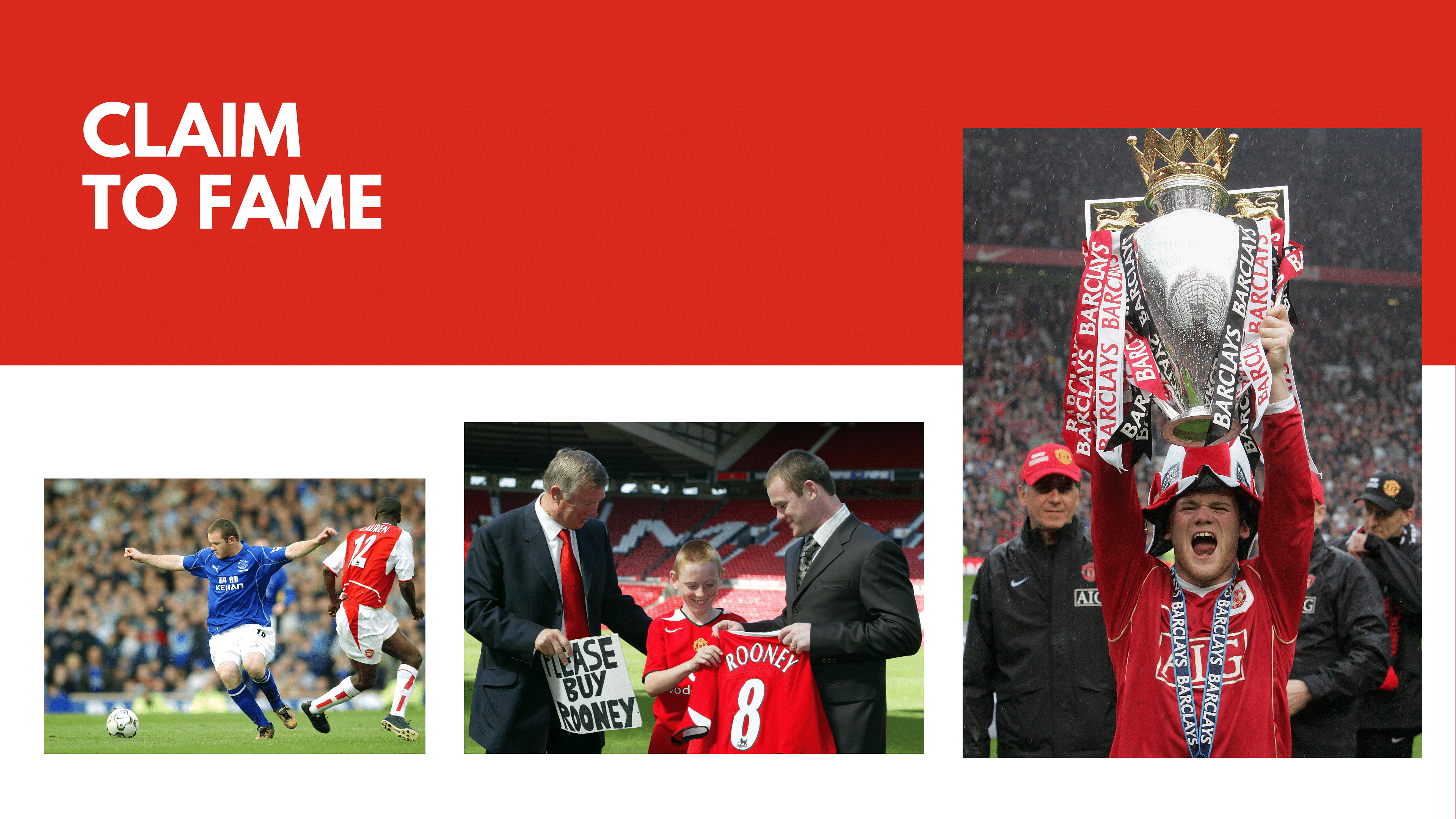 Wayne Rooney playing for everton, Rooney with alex ferguson and lifting the Premier League trophy