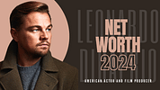 Leonardo DiCaprio's Net Worth