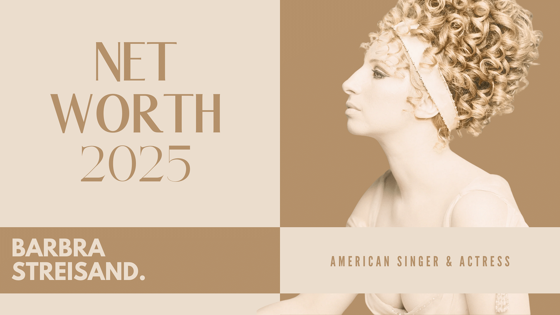 Barbra Steisand's Net Worth