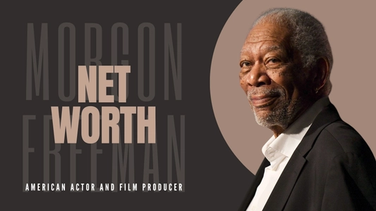 Morgan Freeman's Net Worth