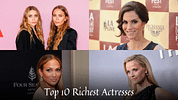 Top 10 Richest Actress In The World