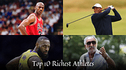 Top 10 Richest Athletes