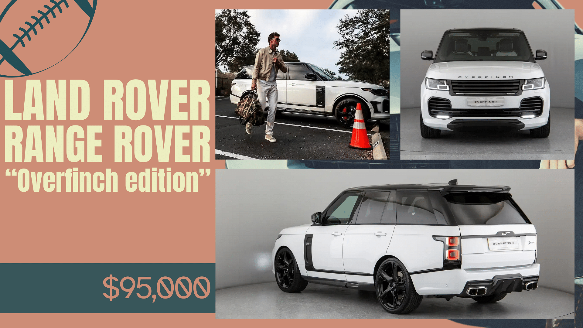 Tom Brady's Land Rover Range Rover “Overfinch Edition”