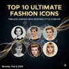 Top 10 Ultimate Fashion Icons of All Time
